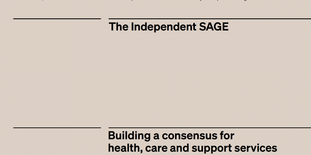 Independent sage launch CONSULTATION on FUTURE OF HEALTH and social care